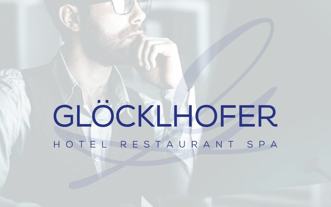 Google Ads und Facebook Ads für mehr Reichweite: GLÖCKLHOFER | Hotel – Restaurant – Spa